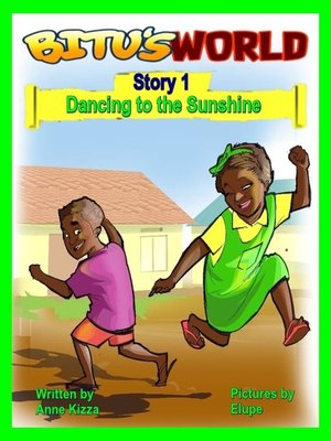 cover image of Bitu's World, Story 1, Dancing to the Sunshine